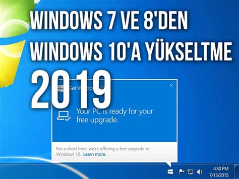 Windows 7 den 10 a yükseltme 2019
